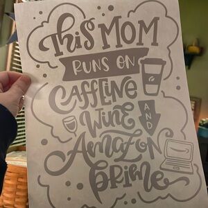 Transfer: This Mom runs on caffeine wine & amazon prime